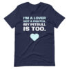 I'M A LOVER NOT A FIGHTER. MY PITBULL IS TOO. T-shirt