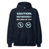CAUTION. INTROVERT. MY DOG IS TOO. Hoodie - Image 3
