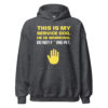 THIS IS MY SERVICE DOG. HE IS WORKING. DO NOT F***ING PET. Hoodie - Image 7