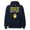 THIS IS MY SERVICE DOG. HE IS WORKING. DO NOT F***ING PET. Hoodie - Image 3