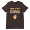 THIS IS MY SERVICE DOG. HE IS WORKING. PLEASE DO NOT PET T-shirt - Image 4