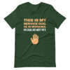 THIS IS MY SERVICE DOG. HE IS WORKING. PLEASE DO NOT PET T-shirt - Image 7